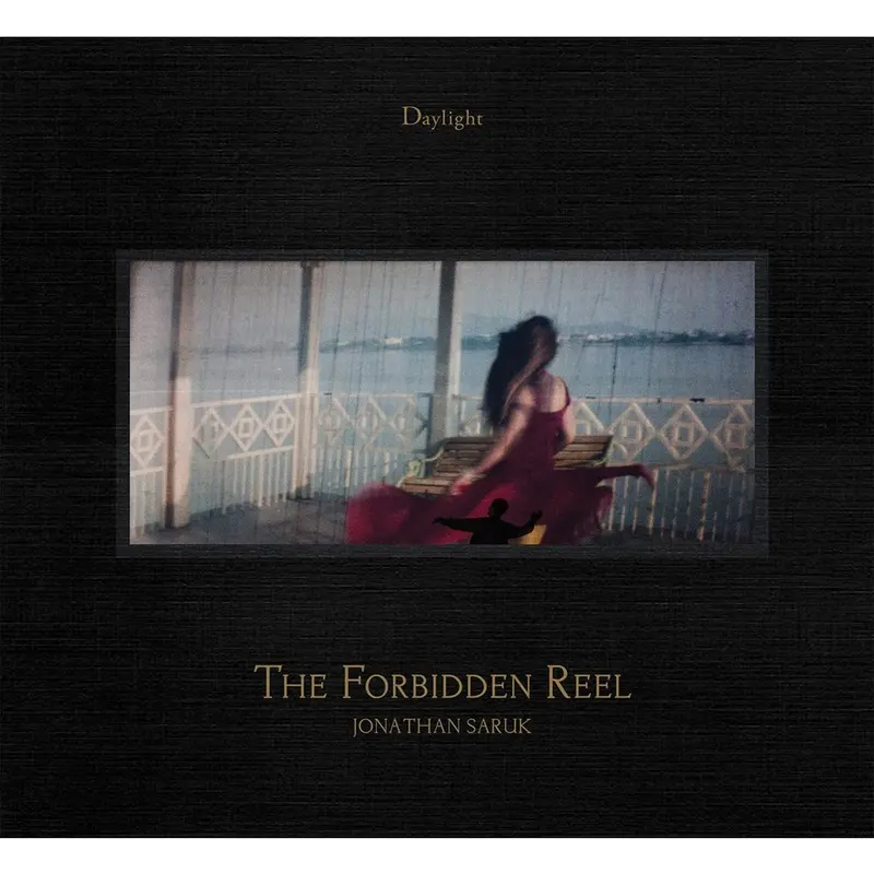 Jonathan Saruk: The Forbidden Reel