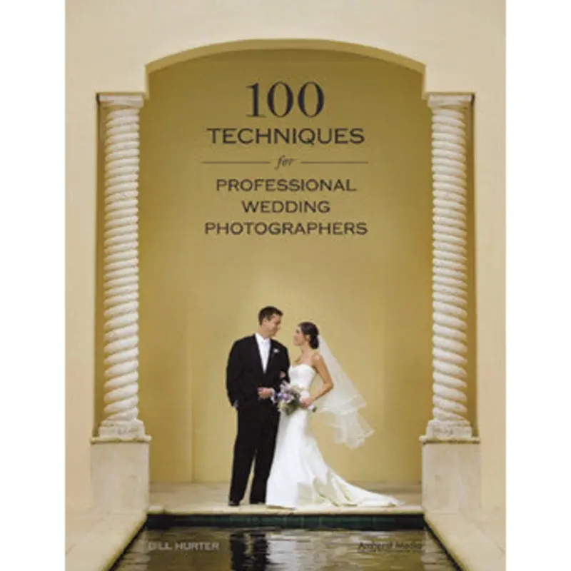 Book: 100 Techniques for Professional Wedding Photographers