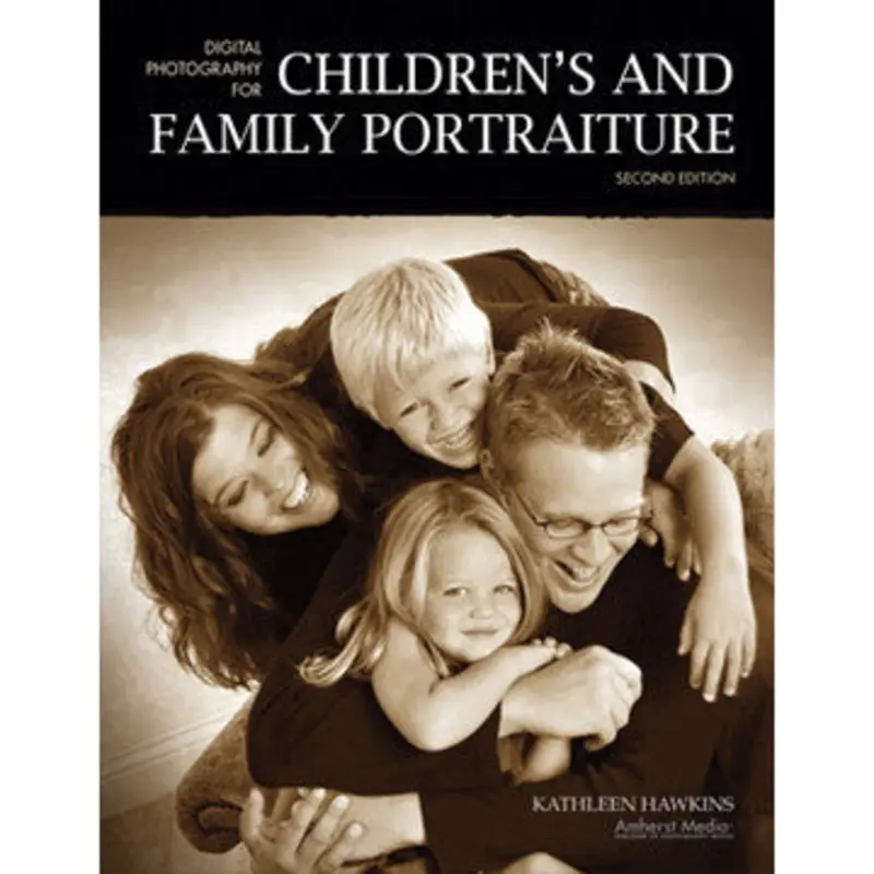 Book: Digital Photography for Children's and Family Portraiture