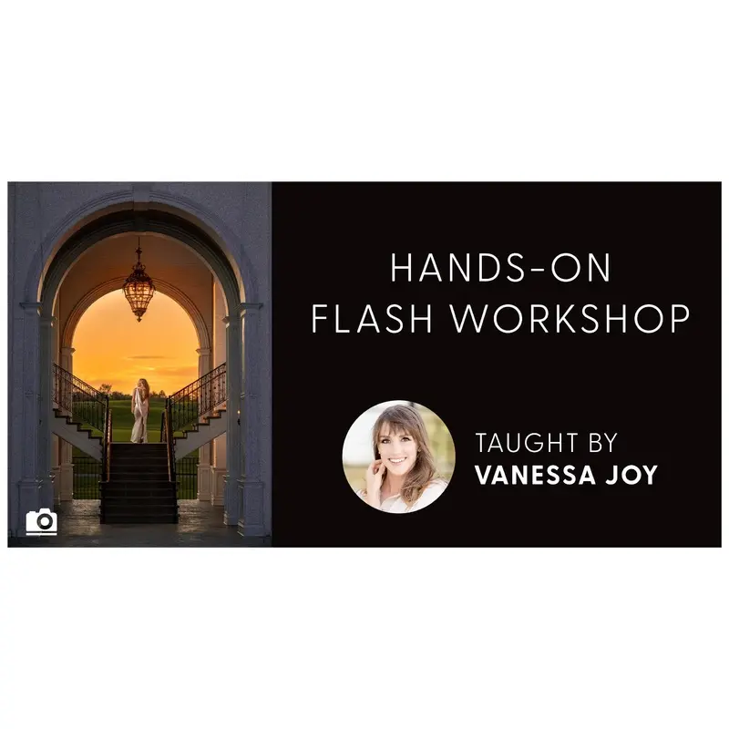 Hands-on Flash Workshop with Vanessa JoySaturday, March 15th, 2025