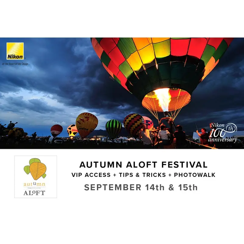 Autumn Aloft VIP Experience + Tips & Tricks + Photo Walk (Sept 14th & 15th)