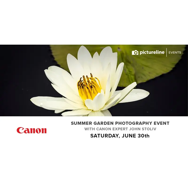 Summer Garden Event with Canon Expert John Stoliv (June 30th, Saturday)